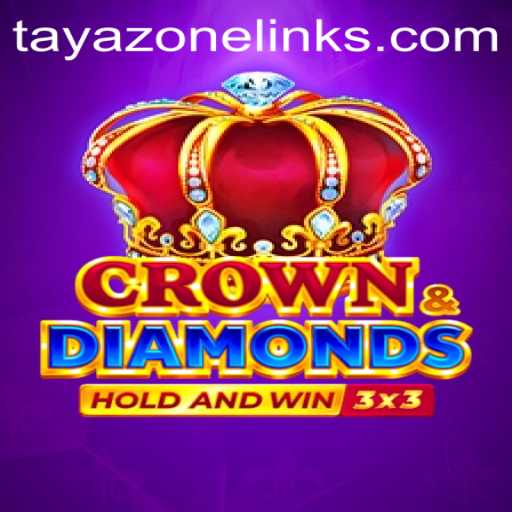Discover the Magic of Crowndiamonds: Enter the Tayazone