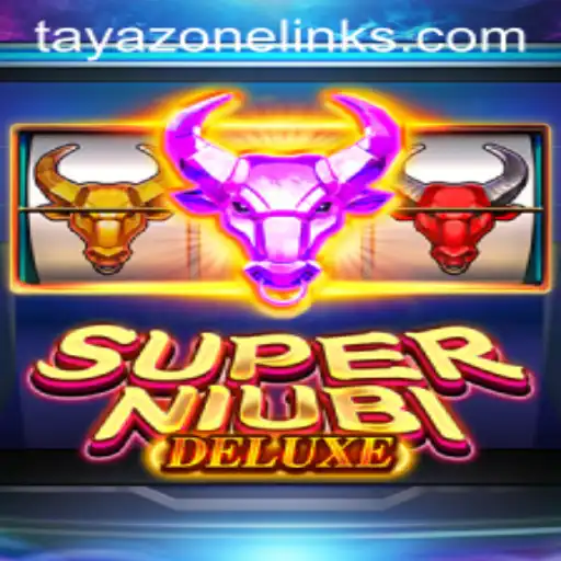 Unveiling the Exciting World of SuperNiubiDeluxe and the Mystique of Tayazone